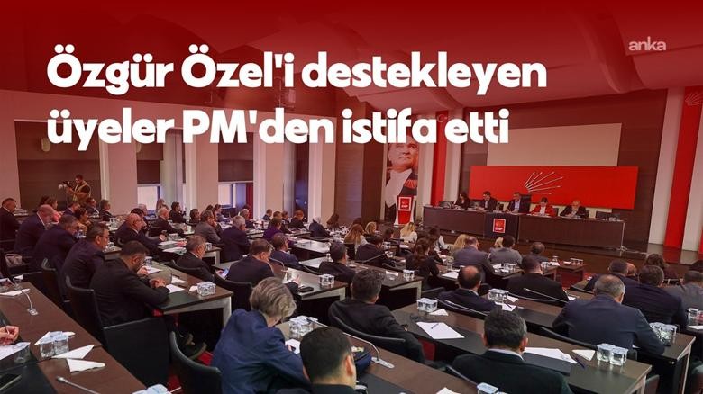 CHP'de Parti Meclisi Toplantısı. Özgür Özel'i Destekleyen 28 Üye PM'den İstifa Etti 