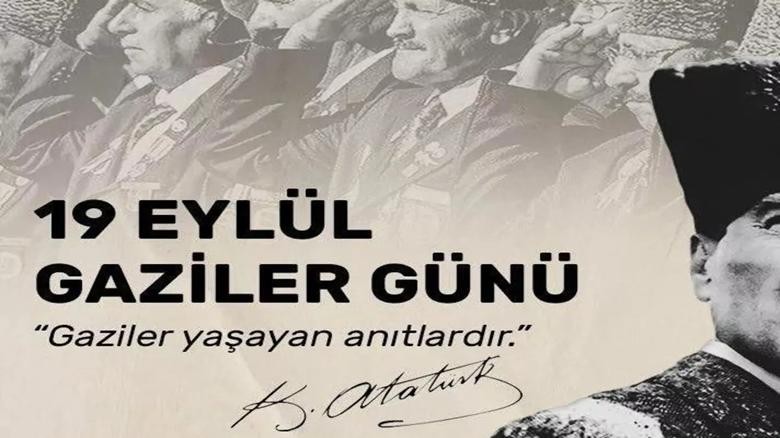 Gaziler Günü Yurdun Dört Bir Yanında Kutlandı. Kahramanlara Minnet, Şehitlere Sevgi Saygı ve Şükran